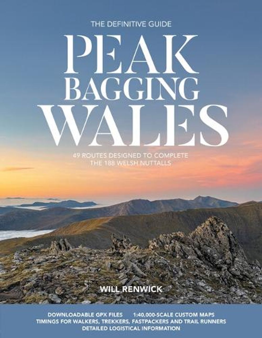 Peak Bagging: Wales by Will Renwick - ISBN: 9781839812958