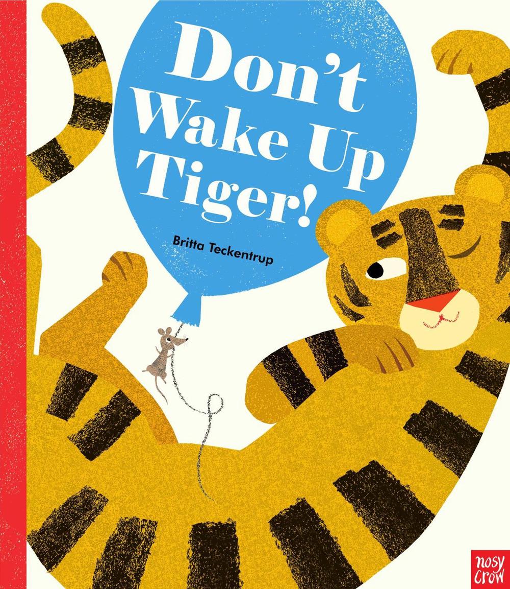 Don't Wake Up Tiger!, 9781839940408