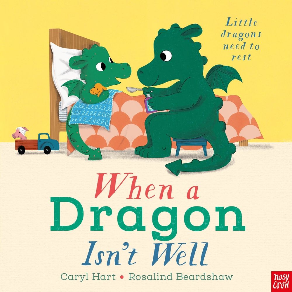 When a Dragon Isn't Well by Caryl Hart - ISBN: 9781839943324