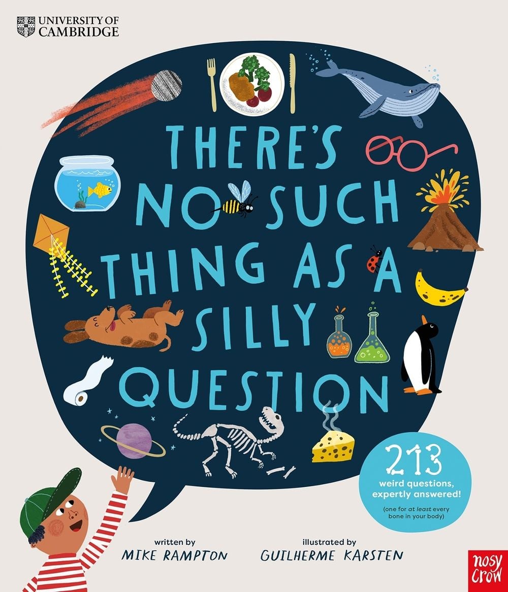 University of Cambridge: There's No Such Thing as a Silly Question by Guilherme Karsten - ISBN: 9781839947391