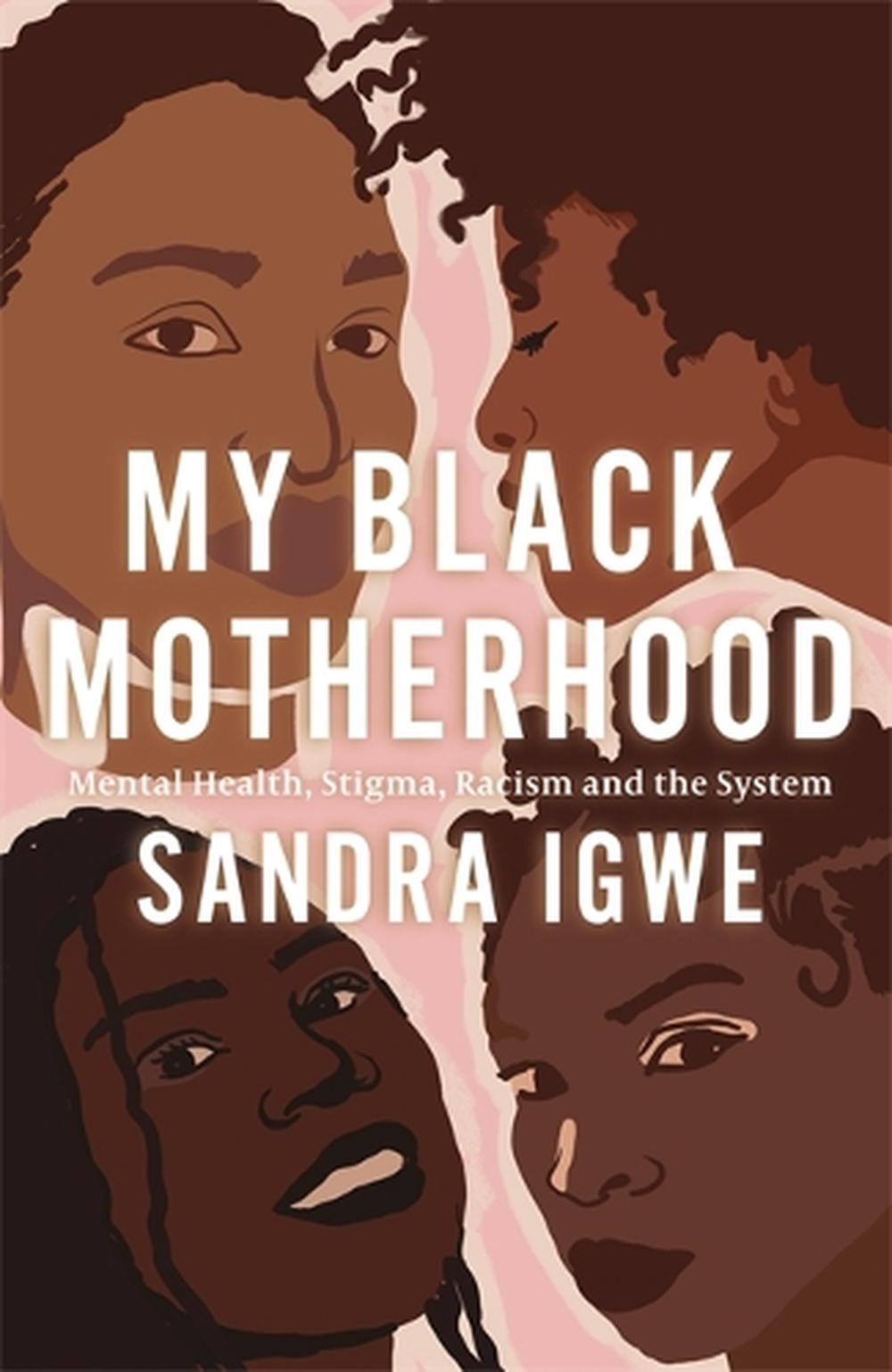 My Black Motherhood, 9781839970085