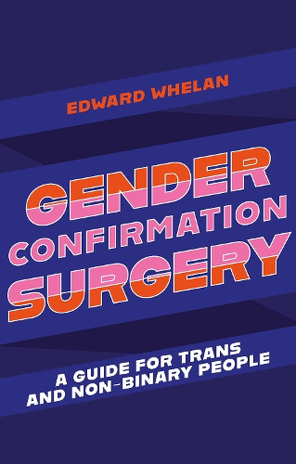 gender-confirmation-surgery-by-edward-whelan-paperback-9781839970962