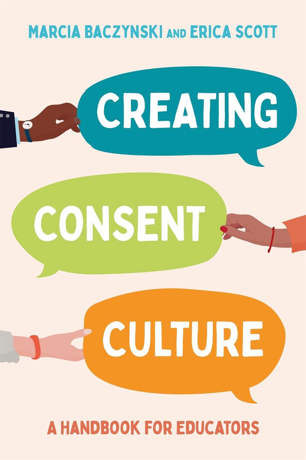 Creating Consent Culture, 9781839971020