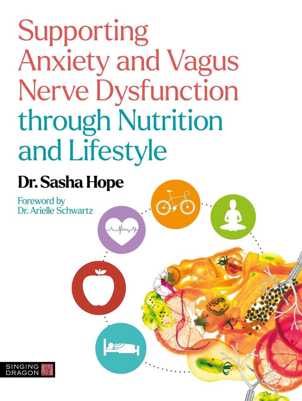 Supporting Anxiety and Vagus Nerve Dysfunction through Nutrition and Lifestyle, 9781839971150