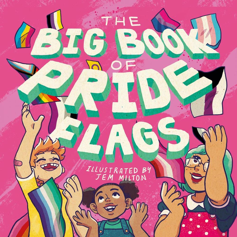 The Big Book of Pride Flags, 9781839972584