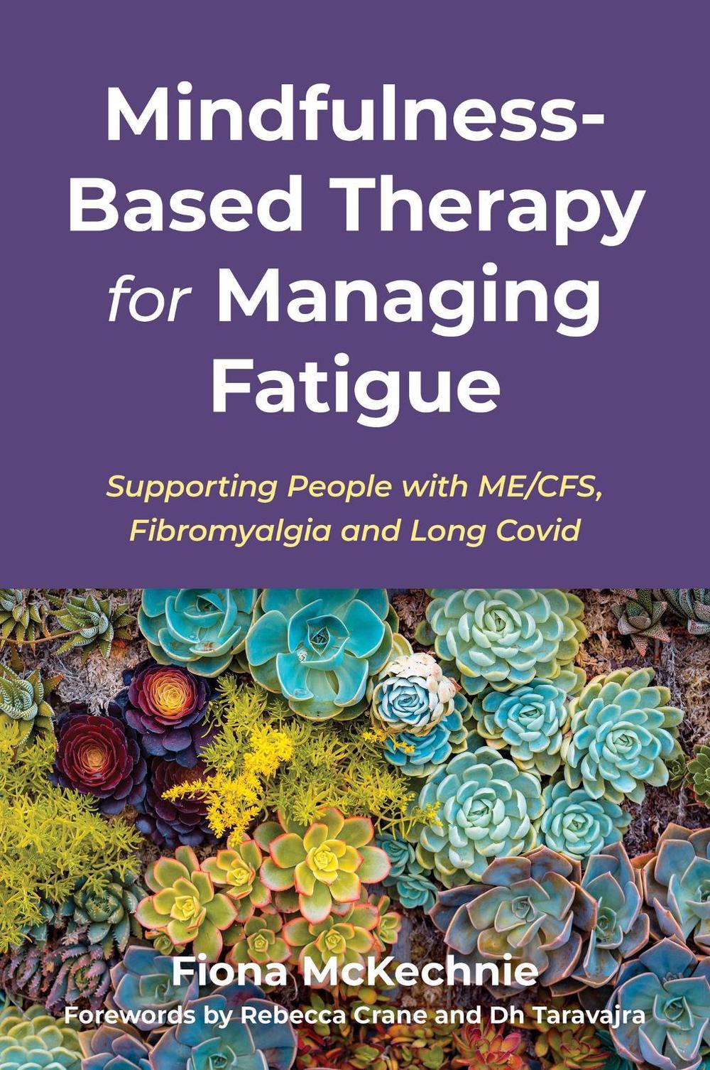 Mindfulness-Based Therapy for Managing Fatigue, 9781839973451