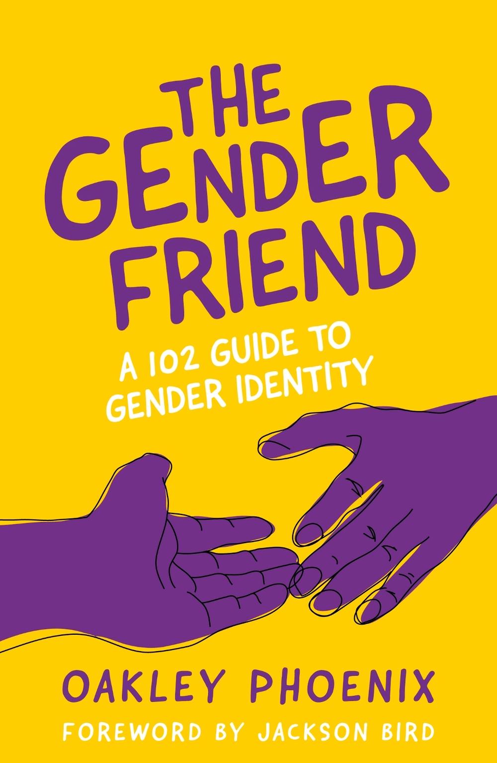 The Gender Friend by Oakley Phoenix - ISBN: 9781839973574