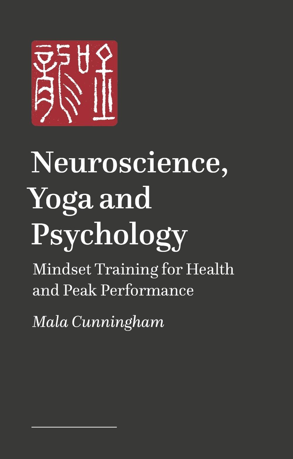 Neuroscience, Yoga and Psychology, 9781839975042