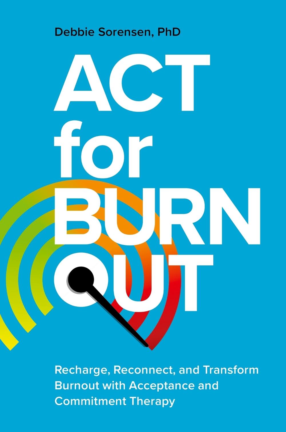 ACT for Burnout, 9781839975370