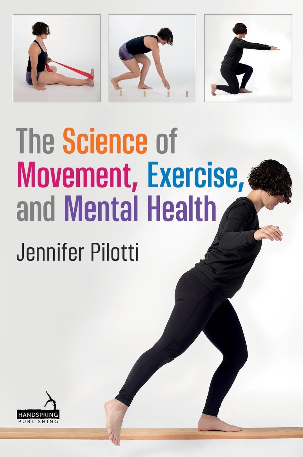 The Science of Movement, Exercise, and Mental Health, 9781839977732