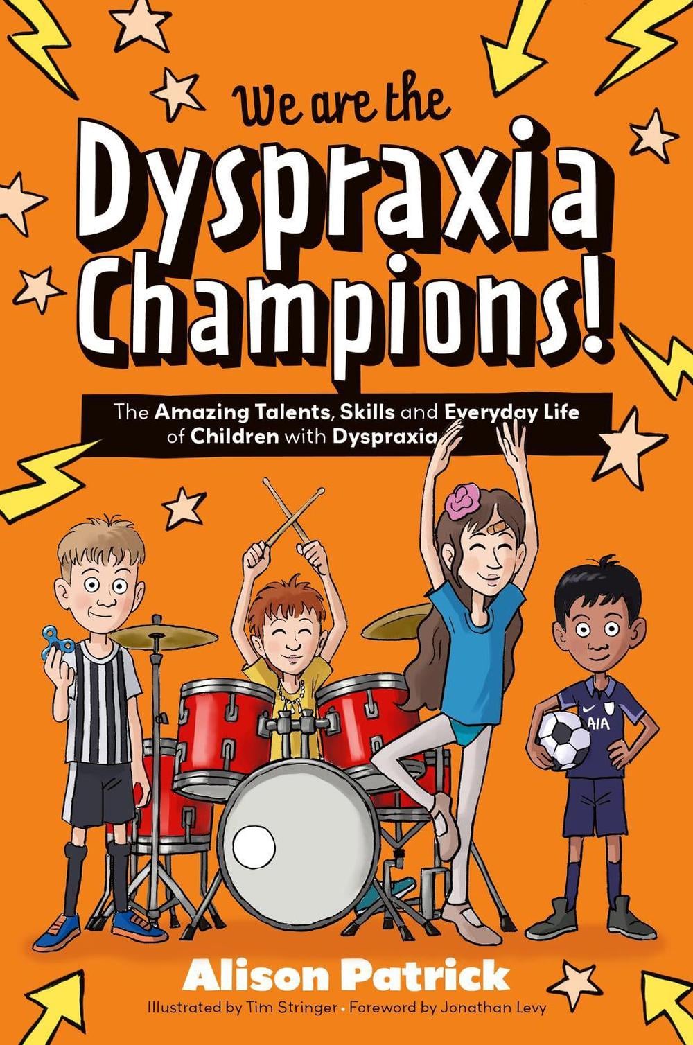 We are the Dyspraxia Champions! by Alison Patrick - ISBN: 9781839979101