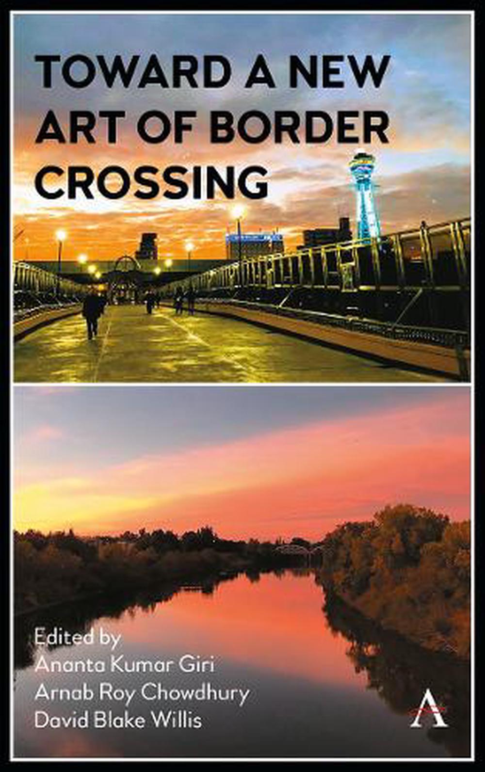 Toward a New Art of Border Crossing, 9781839986383