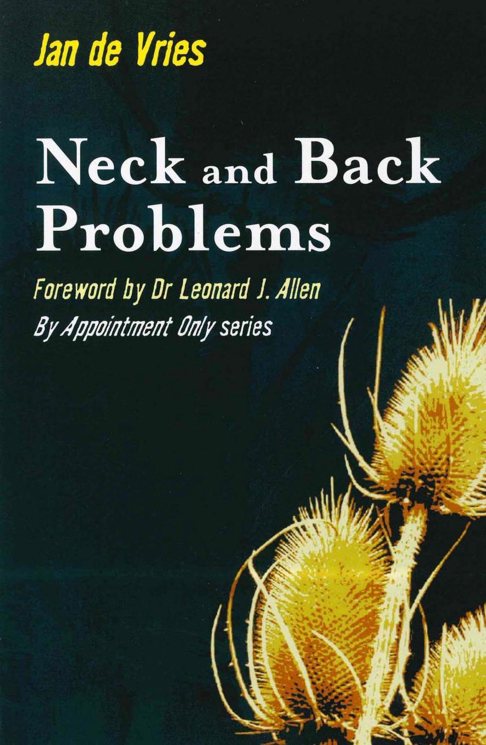 Neck and Back Problems by Jan de Vries - ISBN: 9781840185560