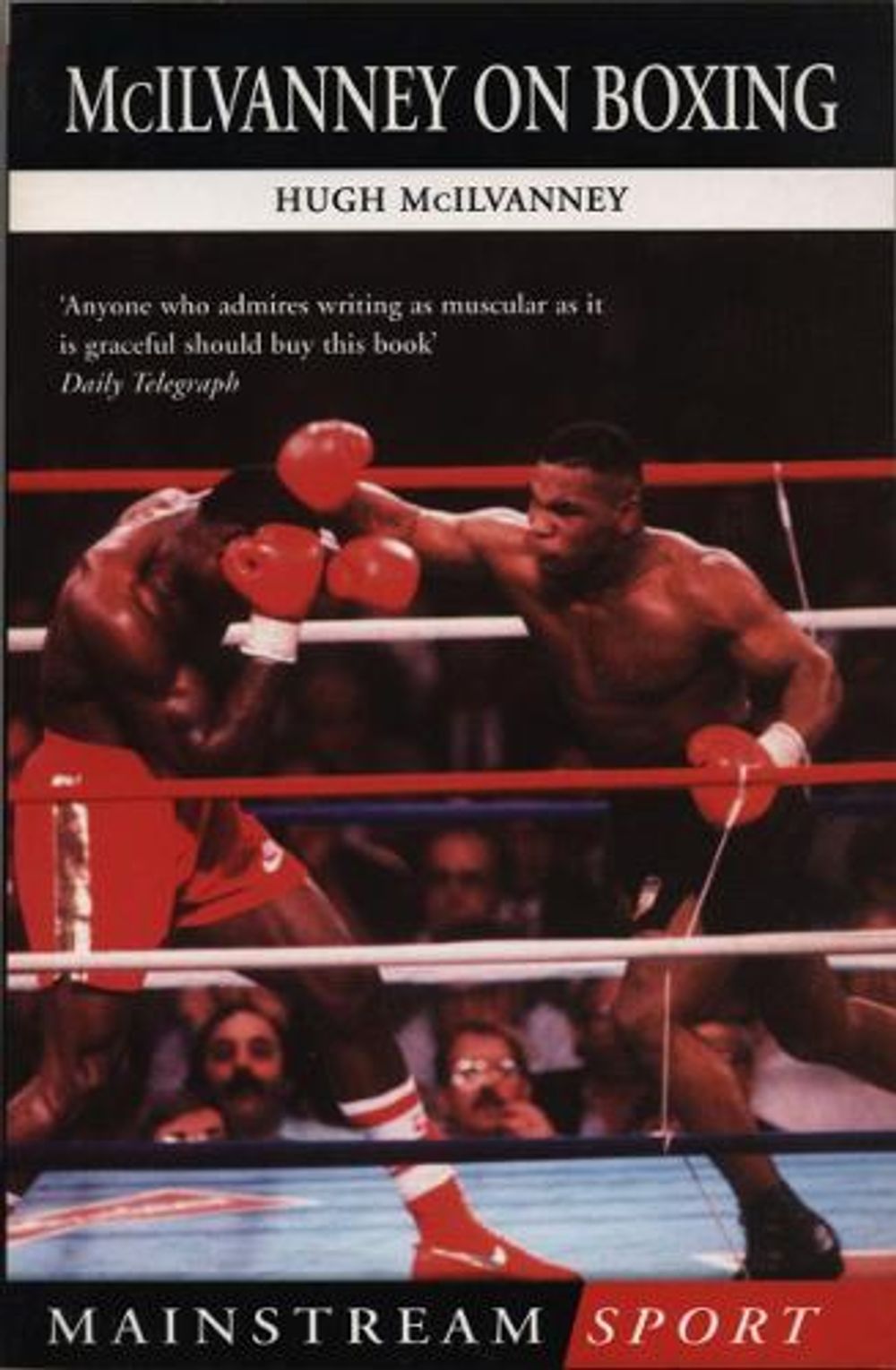 McIlvanney On Boxing by Hugh McIlvanney - ISBN: 9781840186055