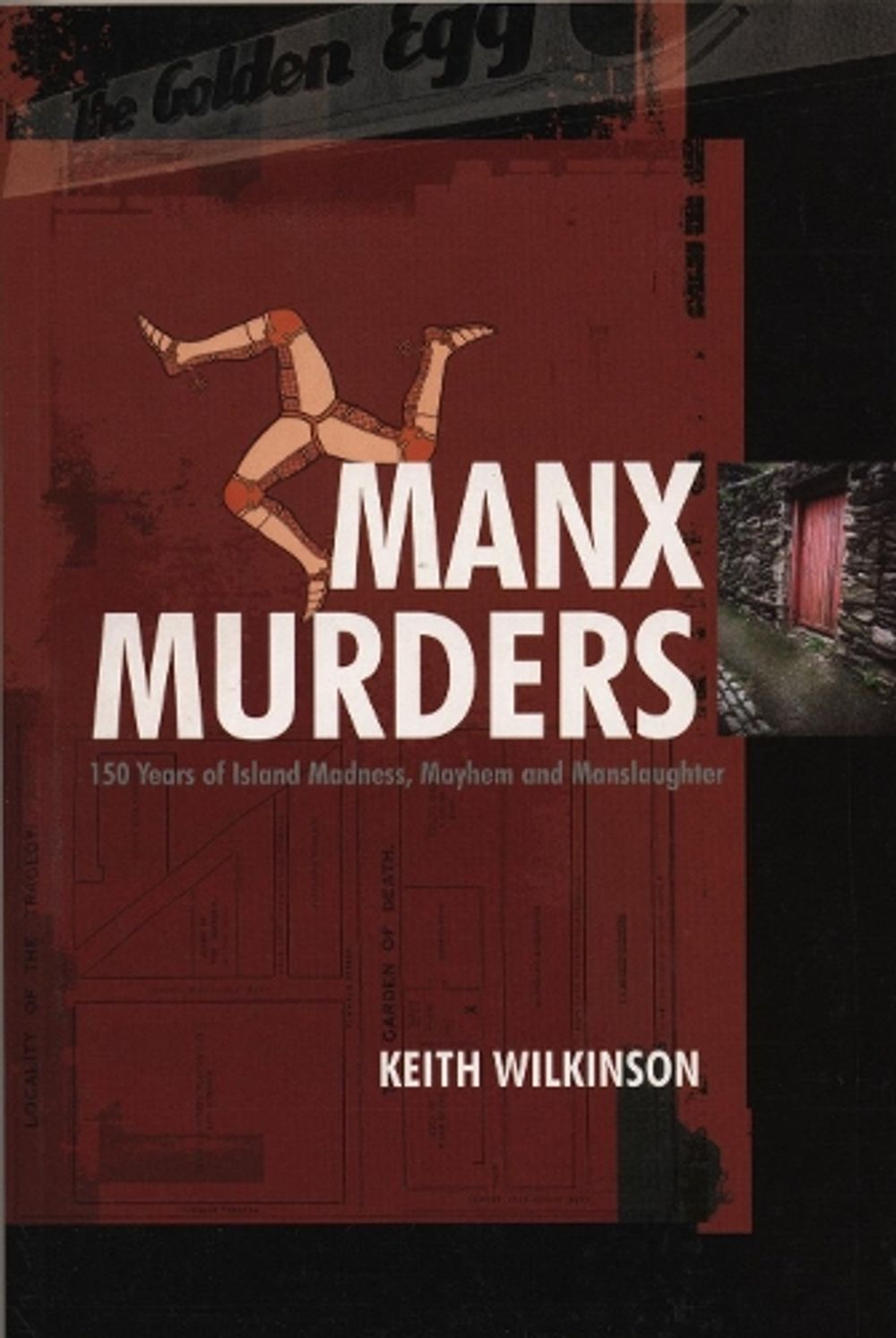 Manx Murders by Keith Wilkinson - ISBN: 9781840186925