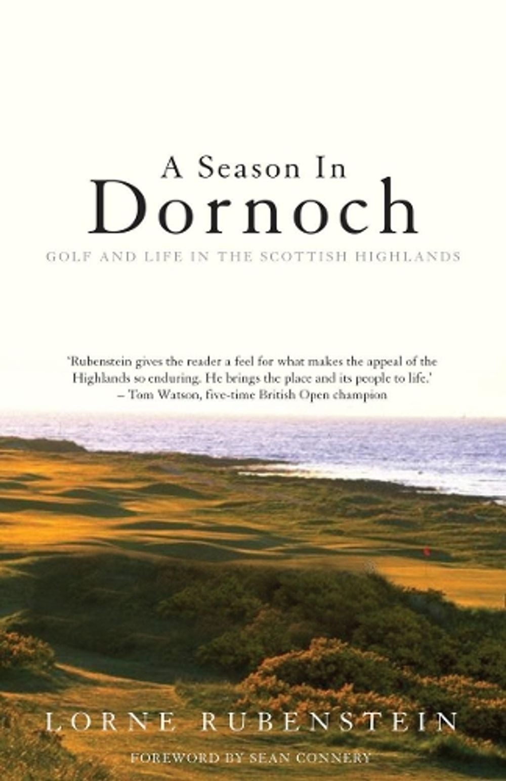 A Season in Dornoch by Lorne Rubenstein - ISBN: 9781840187052