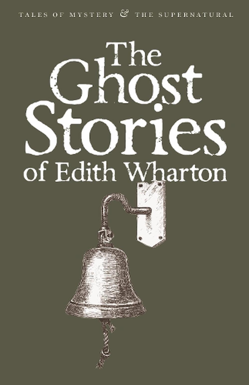 The Ghost Stories Of Edith Wharton By Edith Wharton Paperback   9781840221640 