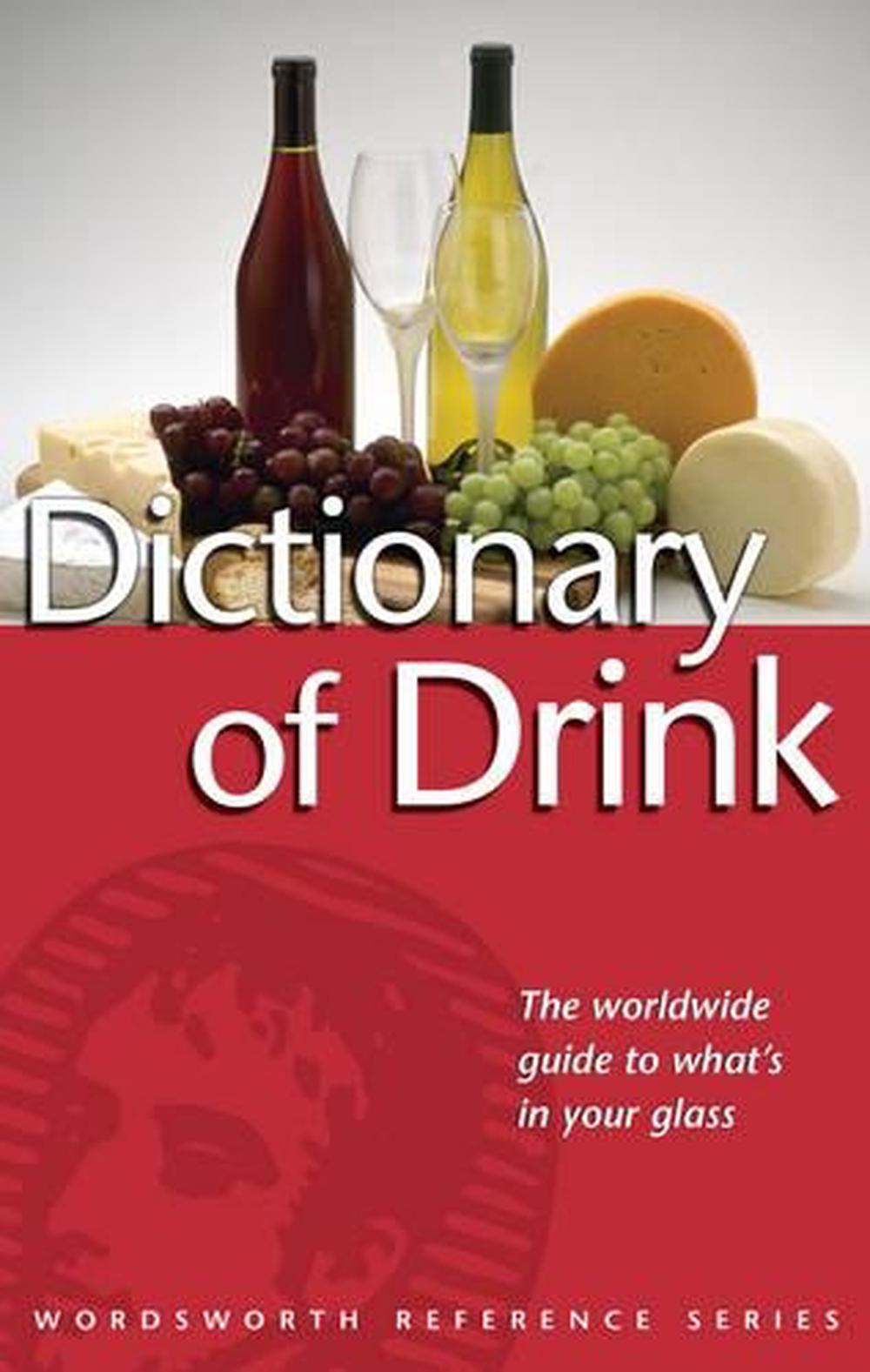 Dictionary of Drink, 9781840223026