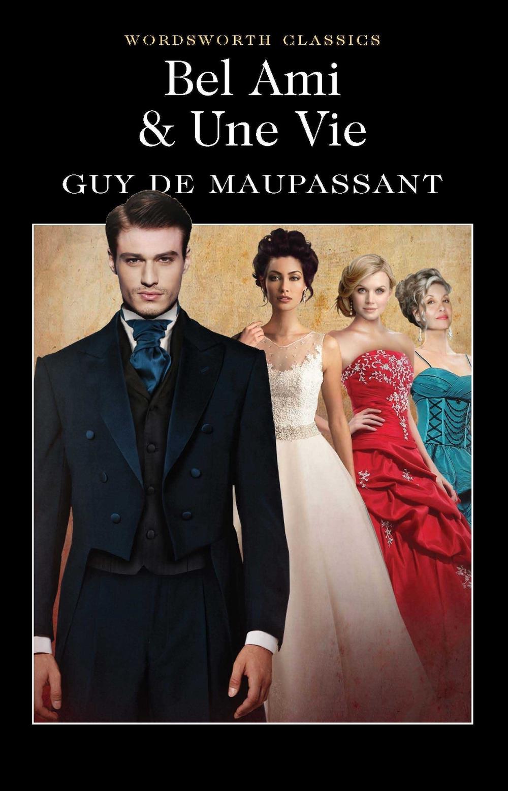 Film Bel Ami De Guy De Maupassant Bel Ami by Guy De Maupassant, Paperback, 9781840225792 | Buy online at