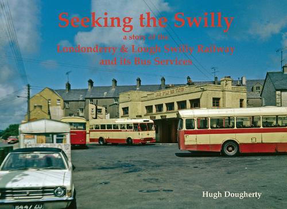 Seeking the Swilly by Hugh Dougherty - ISBN: 9781840339802