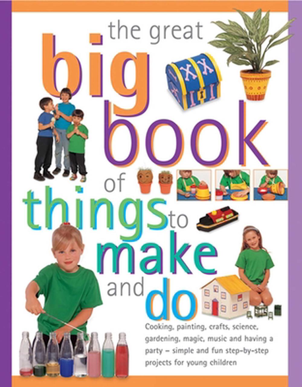 Great Big Book of Things to Make and Do by Sally & Maxwell Sarah Walton - ISBN: 9781840385526