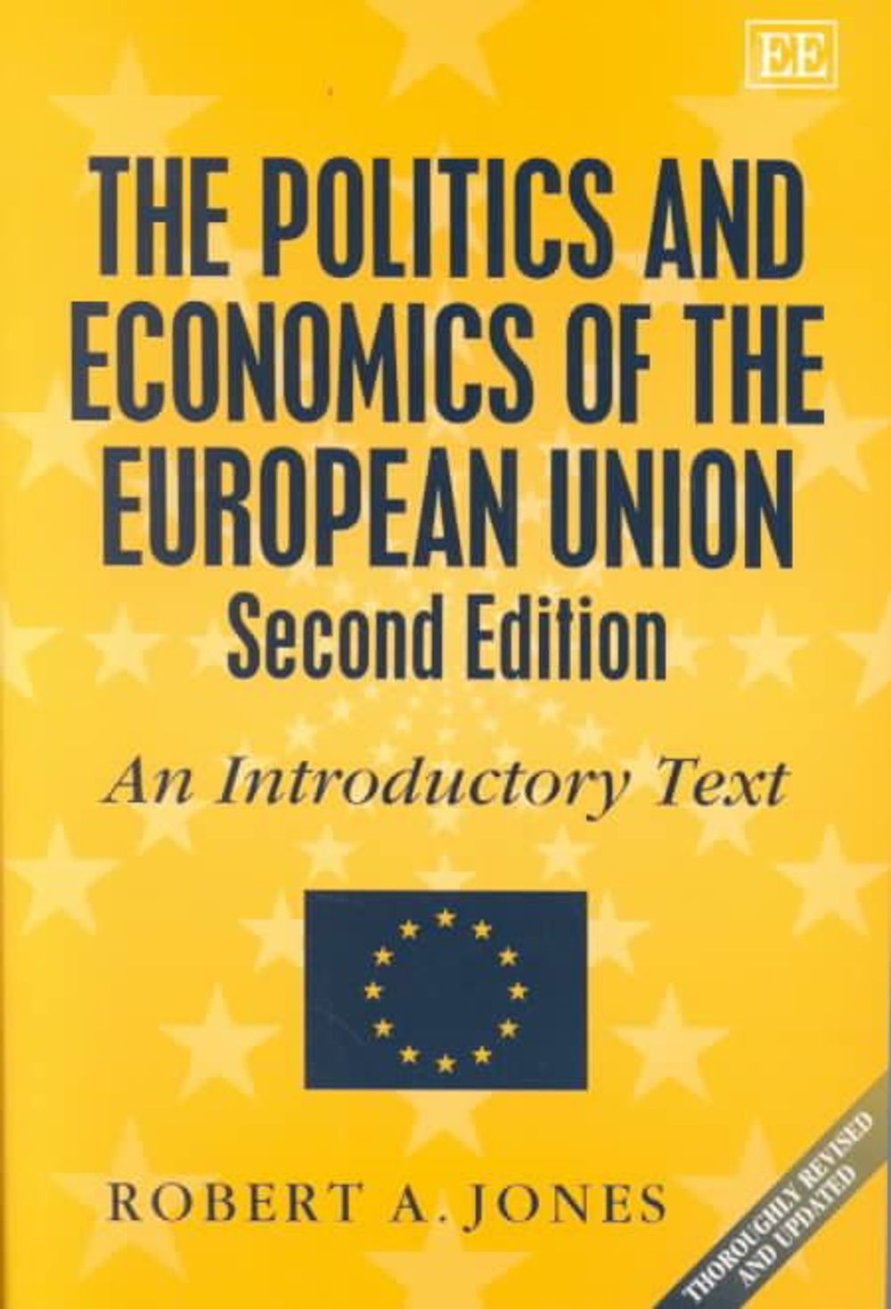 The Politics and Economics of the European Union, Second Edition by ...