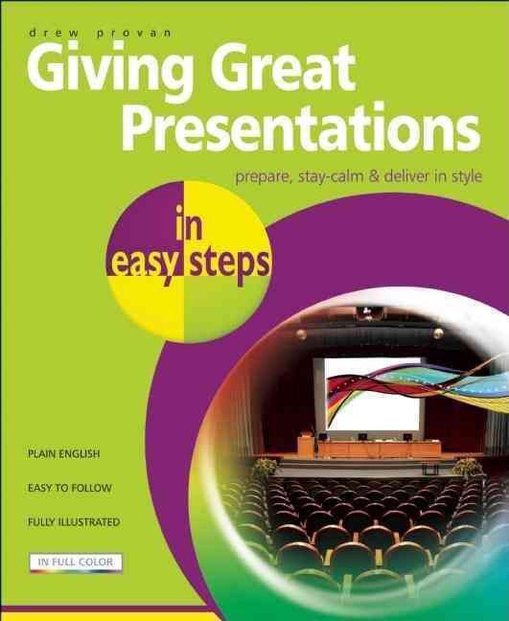 Giving Great Presentations in Easy Steps, 9781840783711