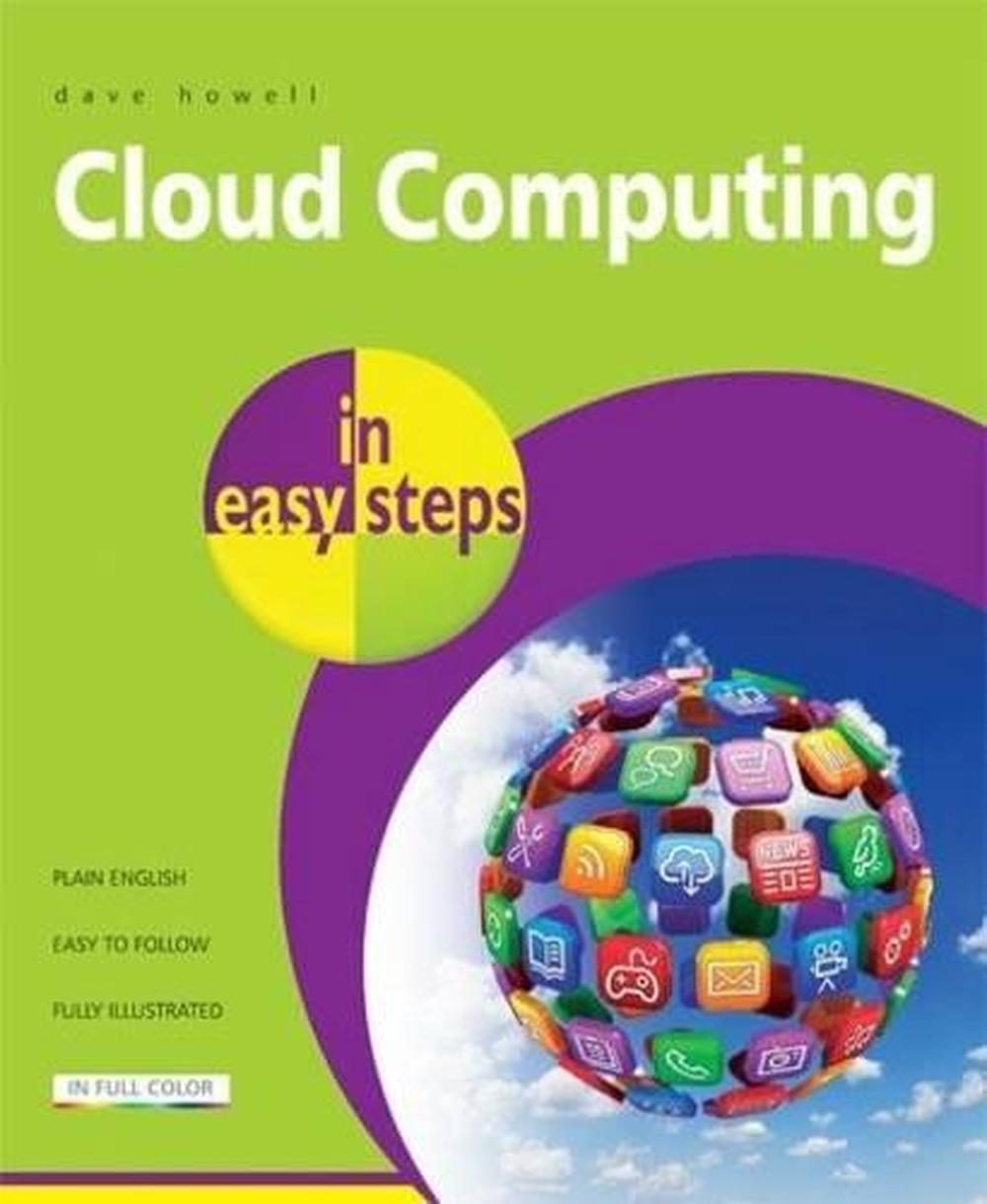 Cloud Computing in Easy Steps, 9781840785326
