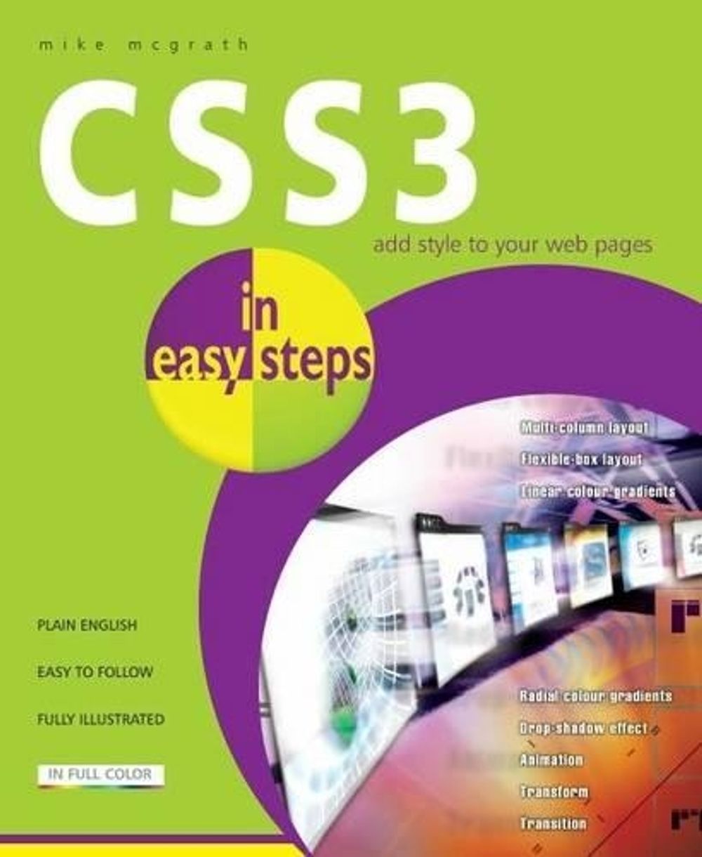 CSS3 in Easy Steps by Mike McGrath - ISBN: 9781840785418