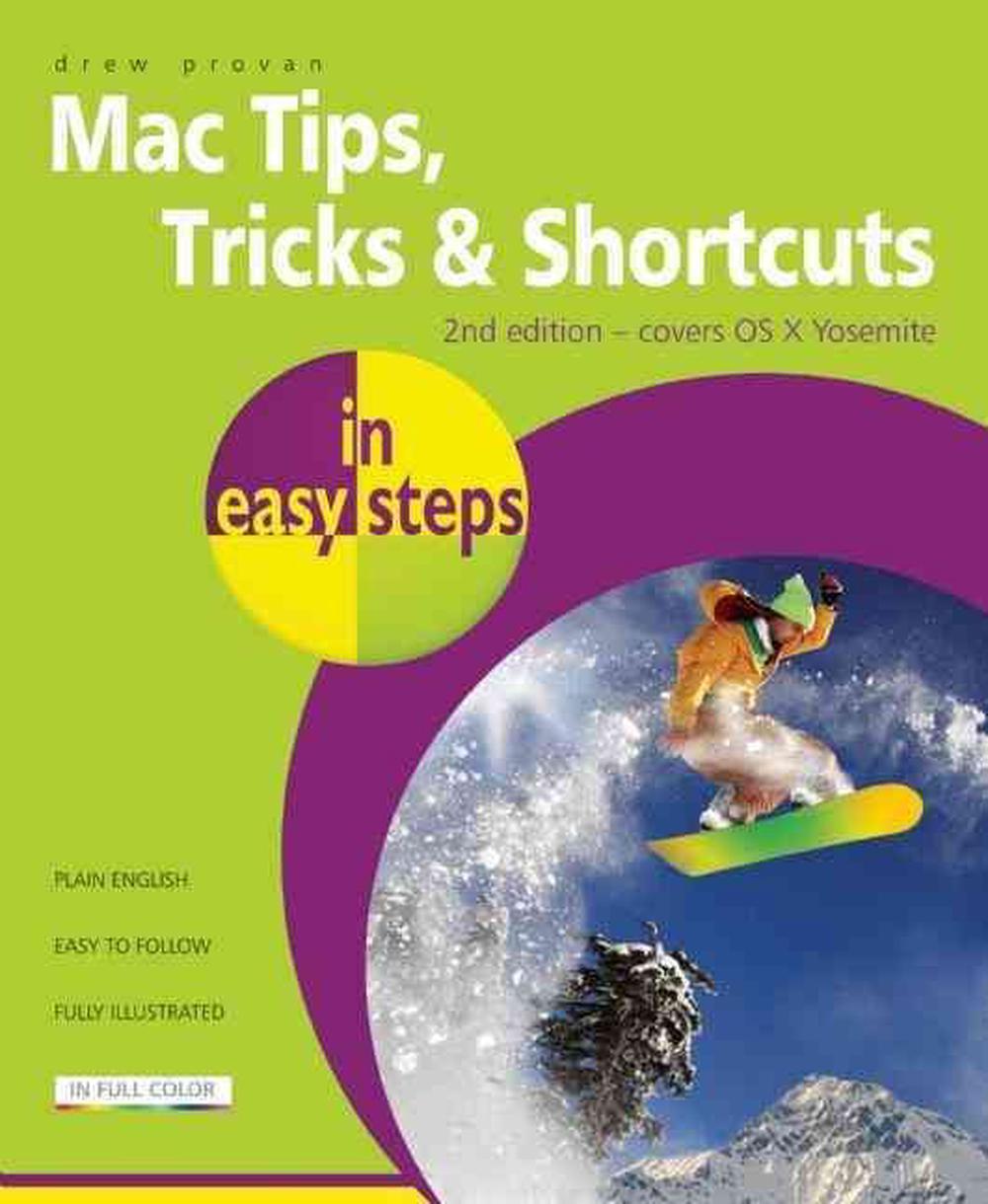 Mac Tips, Tricks & Shortcuts in Easy Steps, 9781840786071