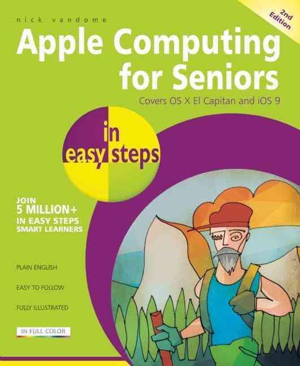 Apple Computing for Seniors in Easy Steps, 9781840787238
