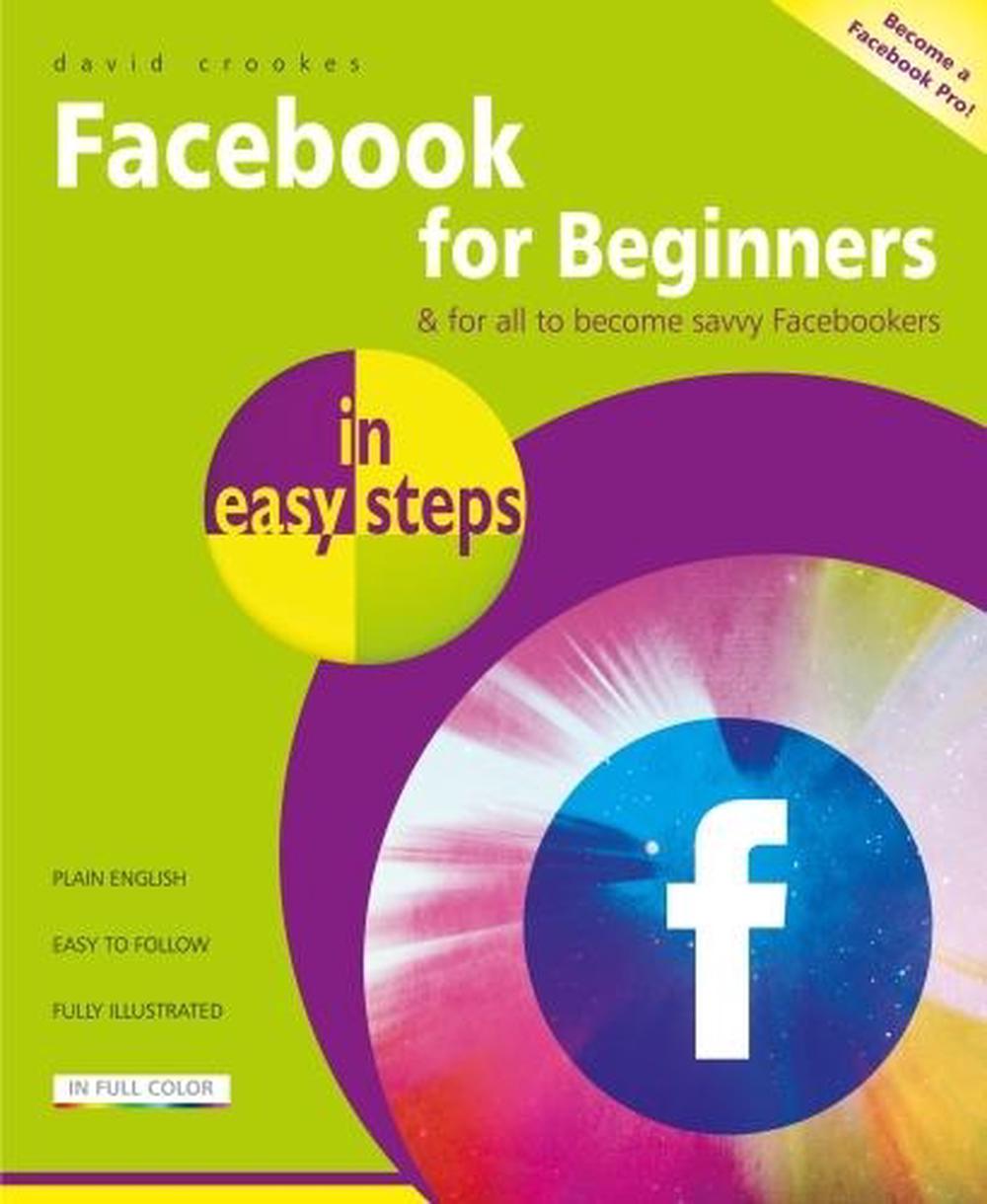 Facebook for Beginners in Easy Steps, 9781840787795