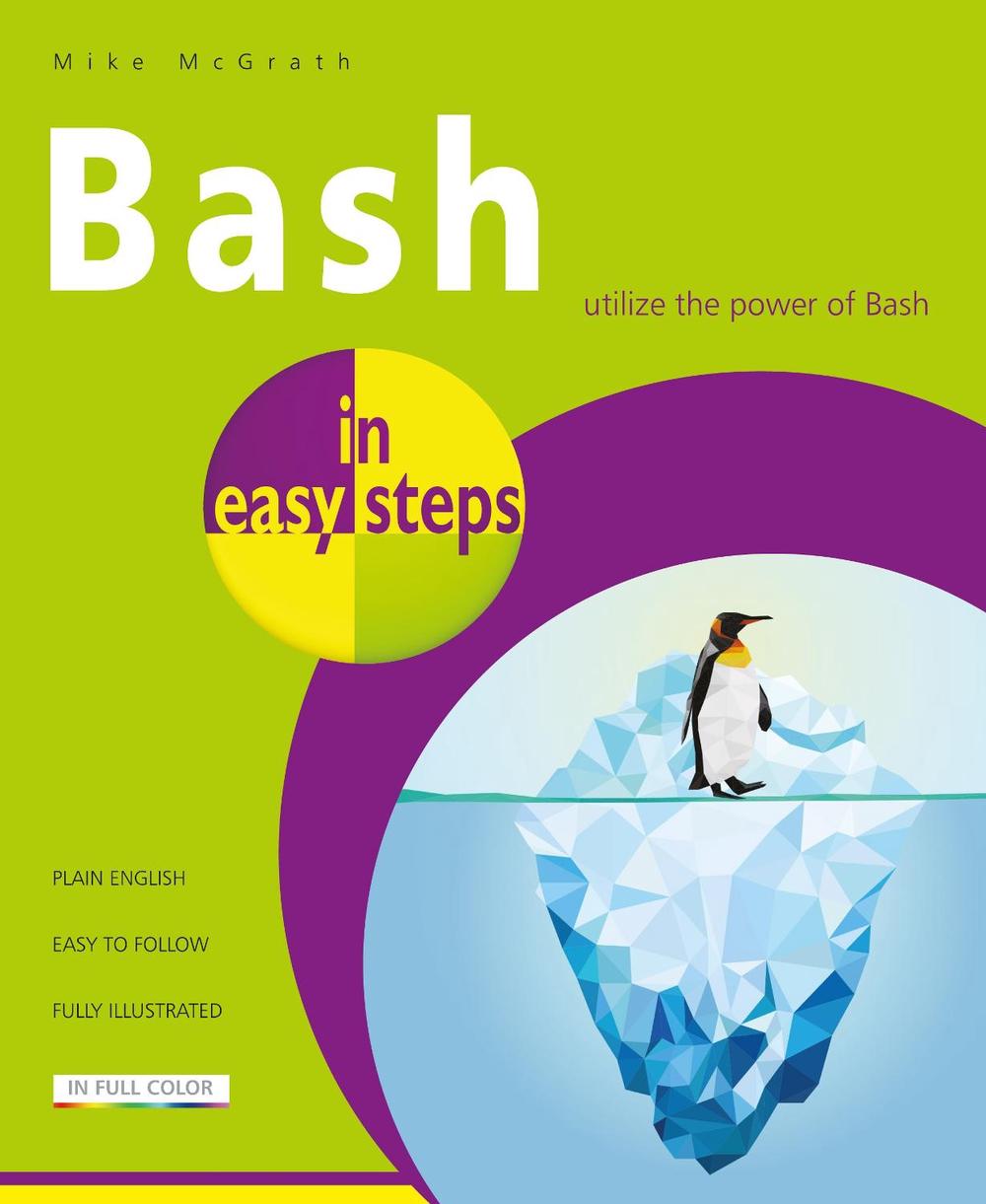 Bash in easy steps, 9781840788099