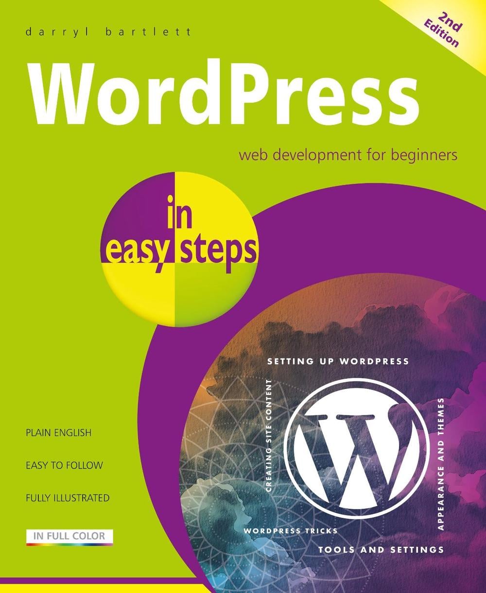 WordPress in easy steps by Darryl Bartlett - ISBN: 9781840788532