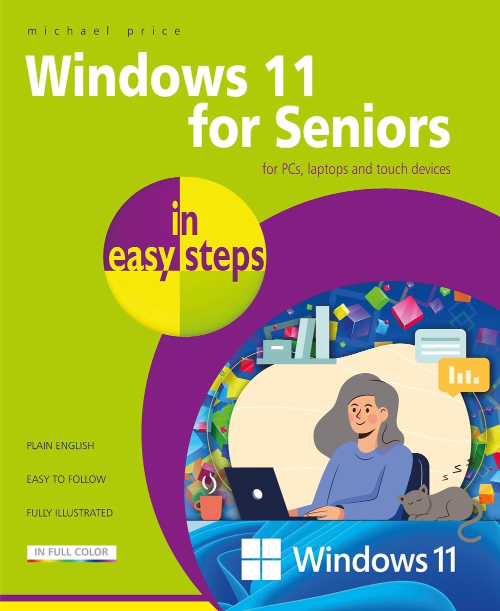 Windows 11 for Seniors in easy steps, 9781840789331