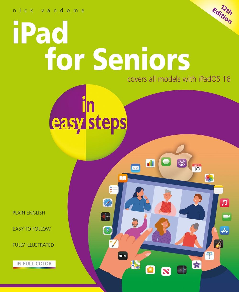 iPad for Seniors in easy steps, 9781840789812