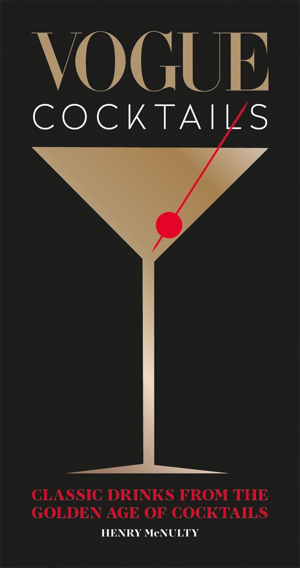 Vogue Cocktails by Henry Mcnulty - ISBN: 9781840917888