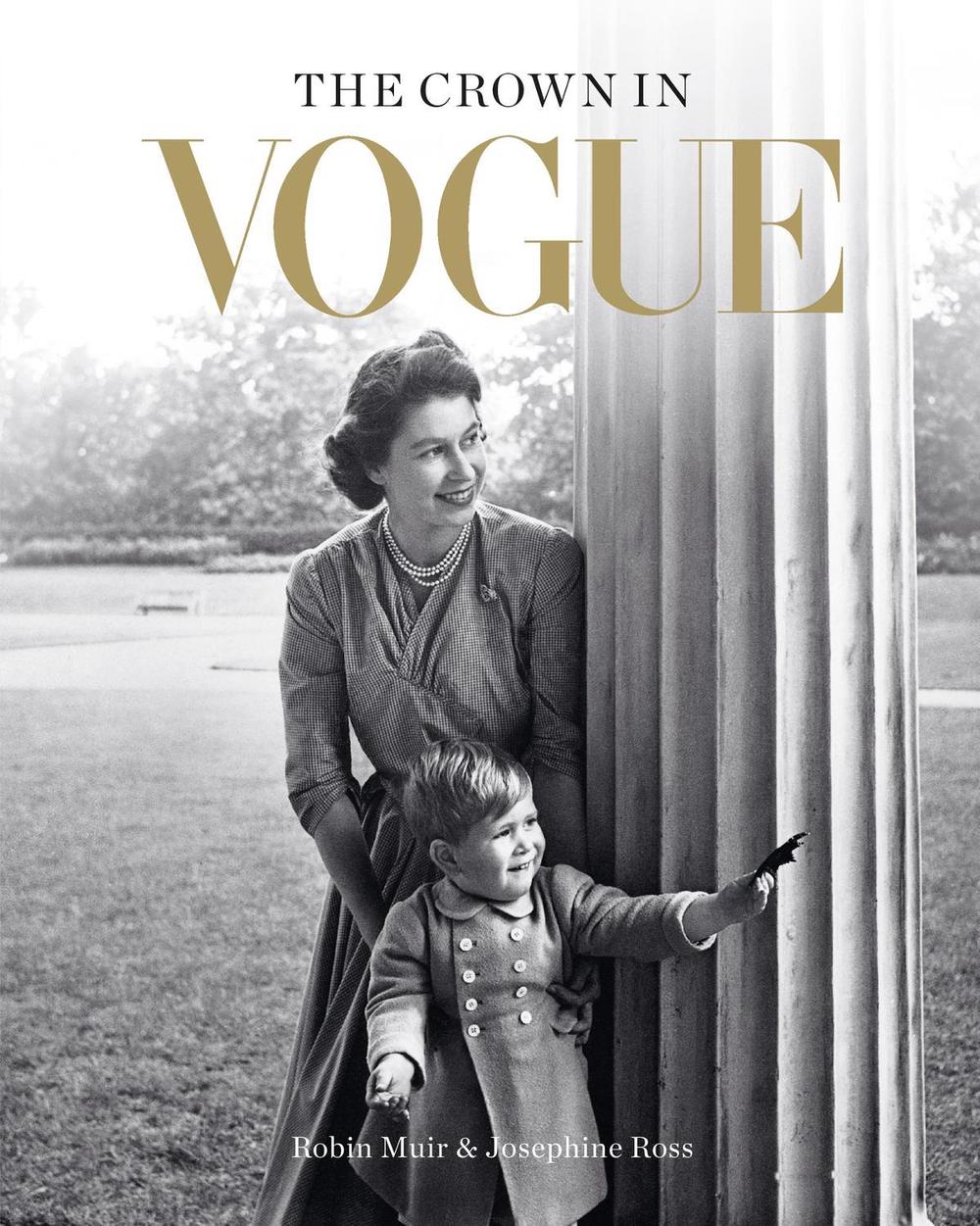 The Crown in Vogue by Robin Muir - ISBN: 9781840918205