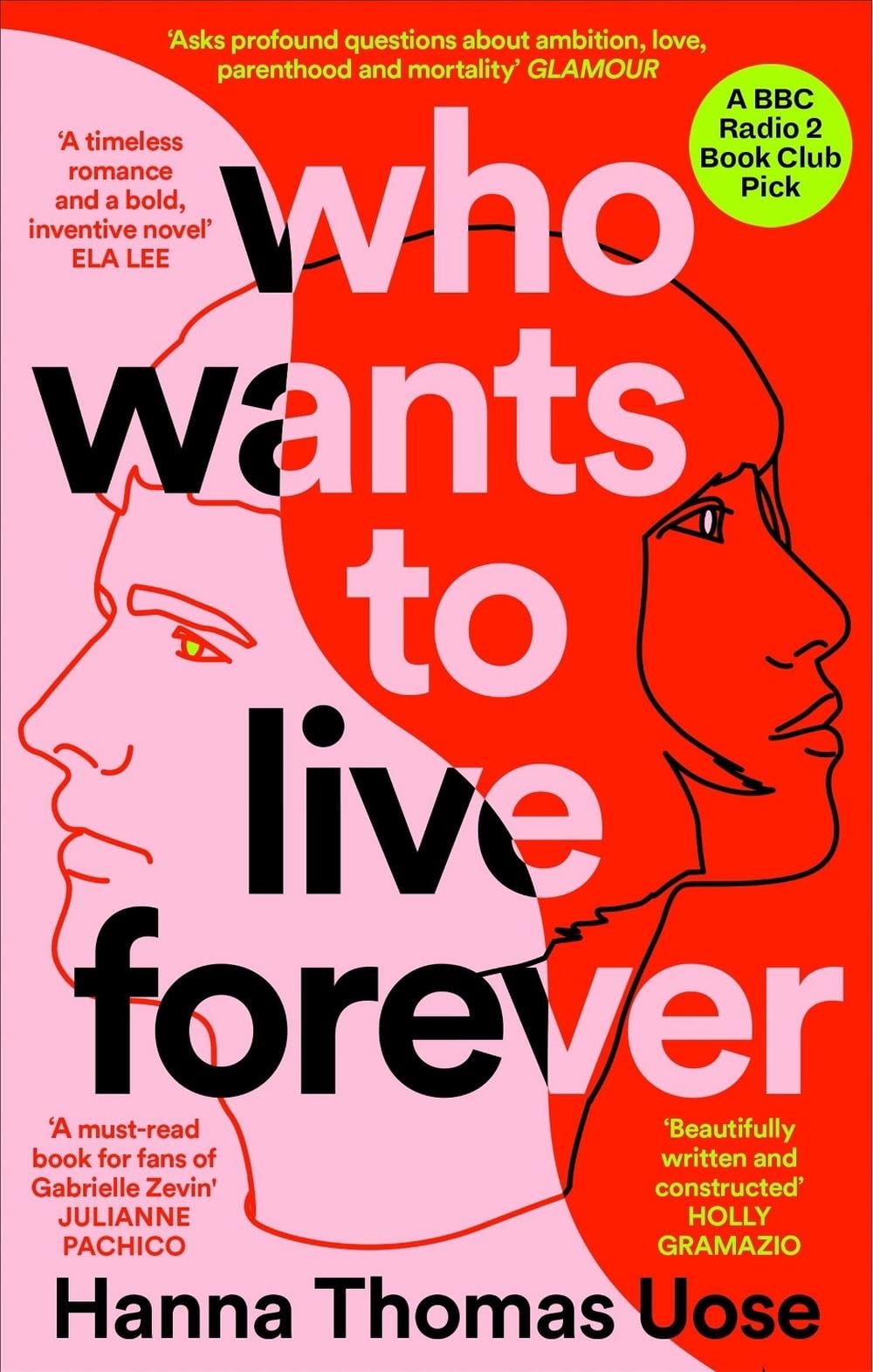 Who Wants to Live Forever by Hanna Thomas Uose - ISBN: 9781840918472