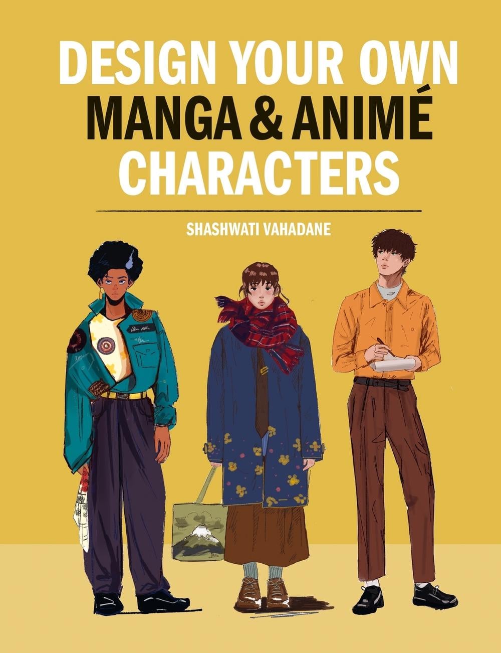 Design Your Own Manga & Anime Characters by Shashwati Vahadane - ISBN: 9781840918601
