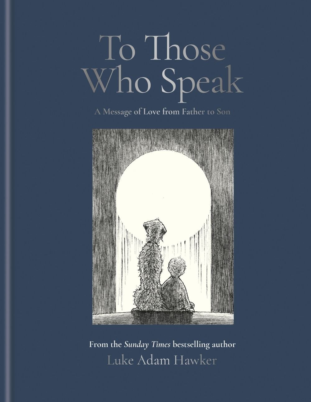To Those Who Speak by Luke Adam Hawker - ISBN: 9781840918724