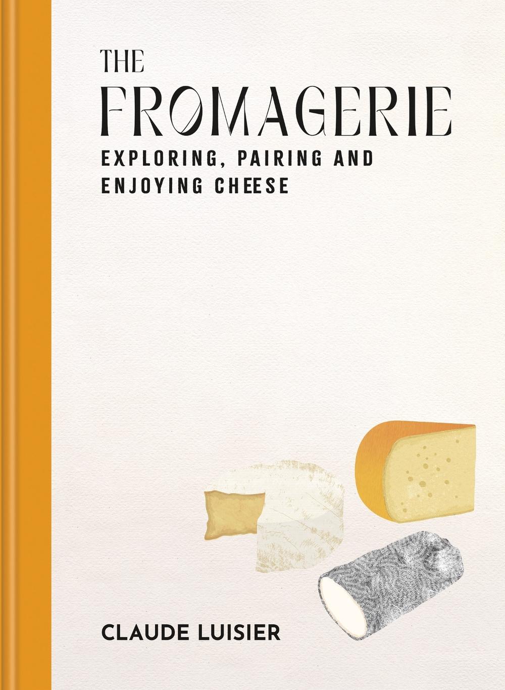 The Fromagerie, 9781840919158