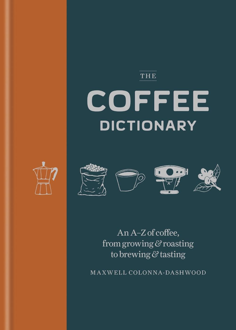 The Coffee Dictionary, 9781840919295