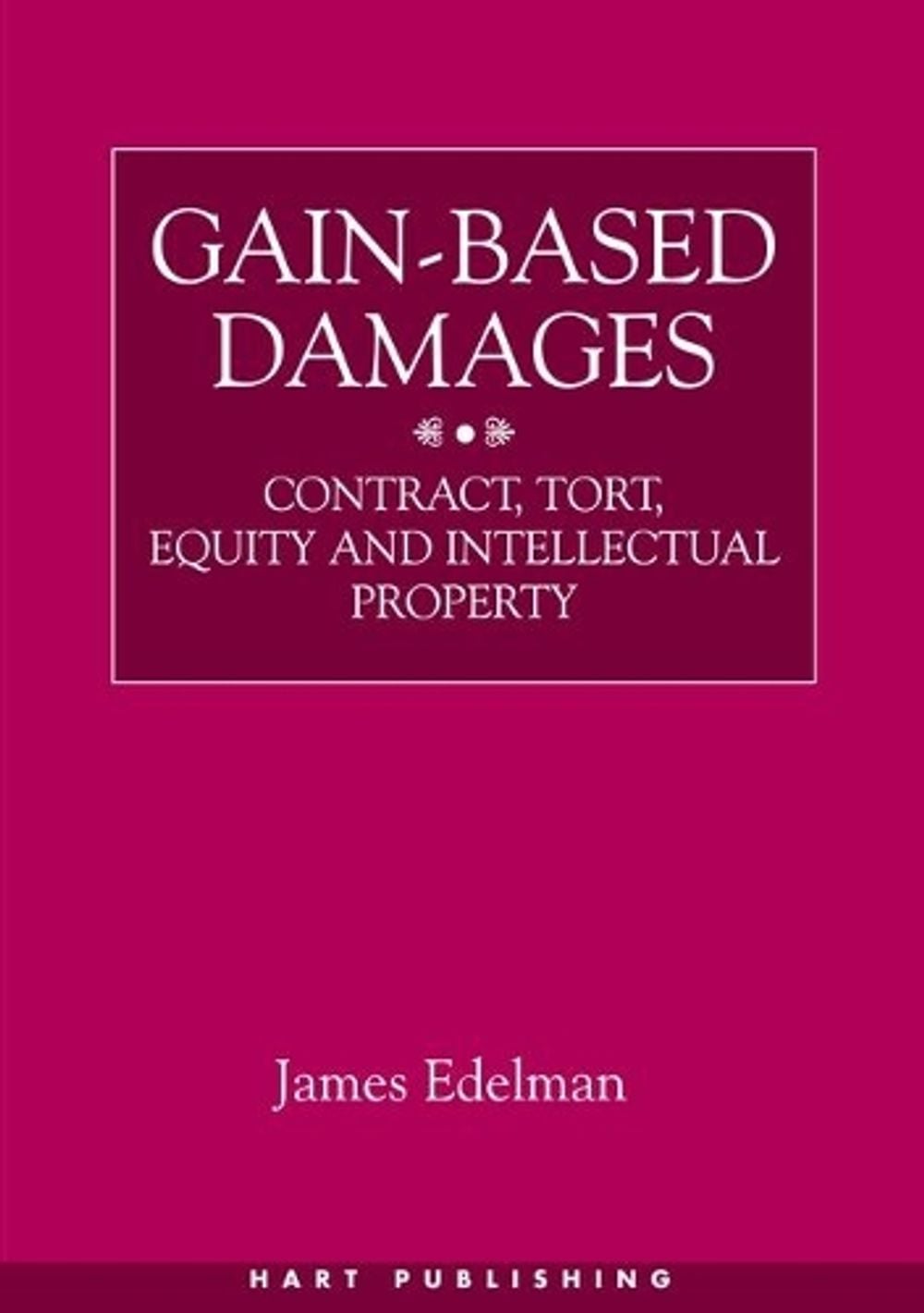 Gain-Based Damages by James Edelman - ISBN: 9781841133348