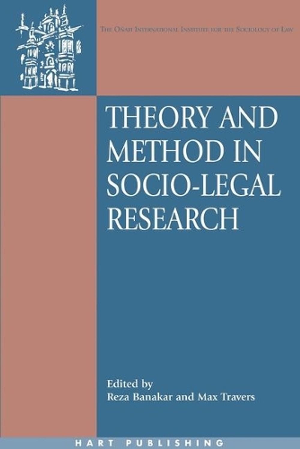 Theory and Method in Socio-Legal Research by Reza Banakar - ISBN: 9781841136264