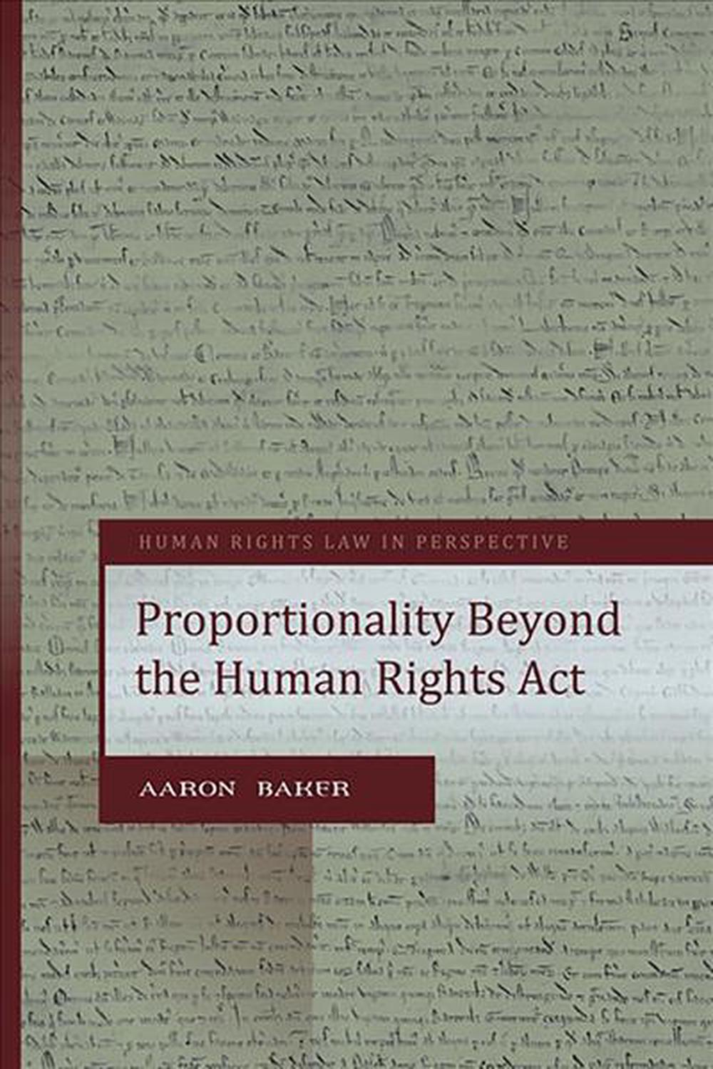 Proportionality Under the UK Human Rights Act, 9781841137438
