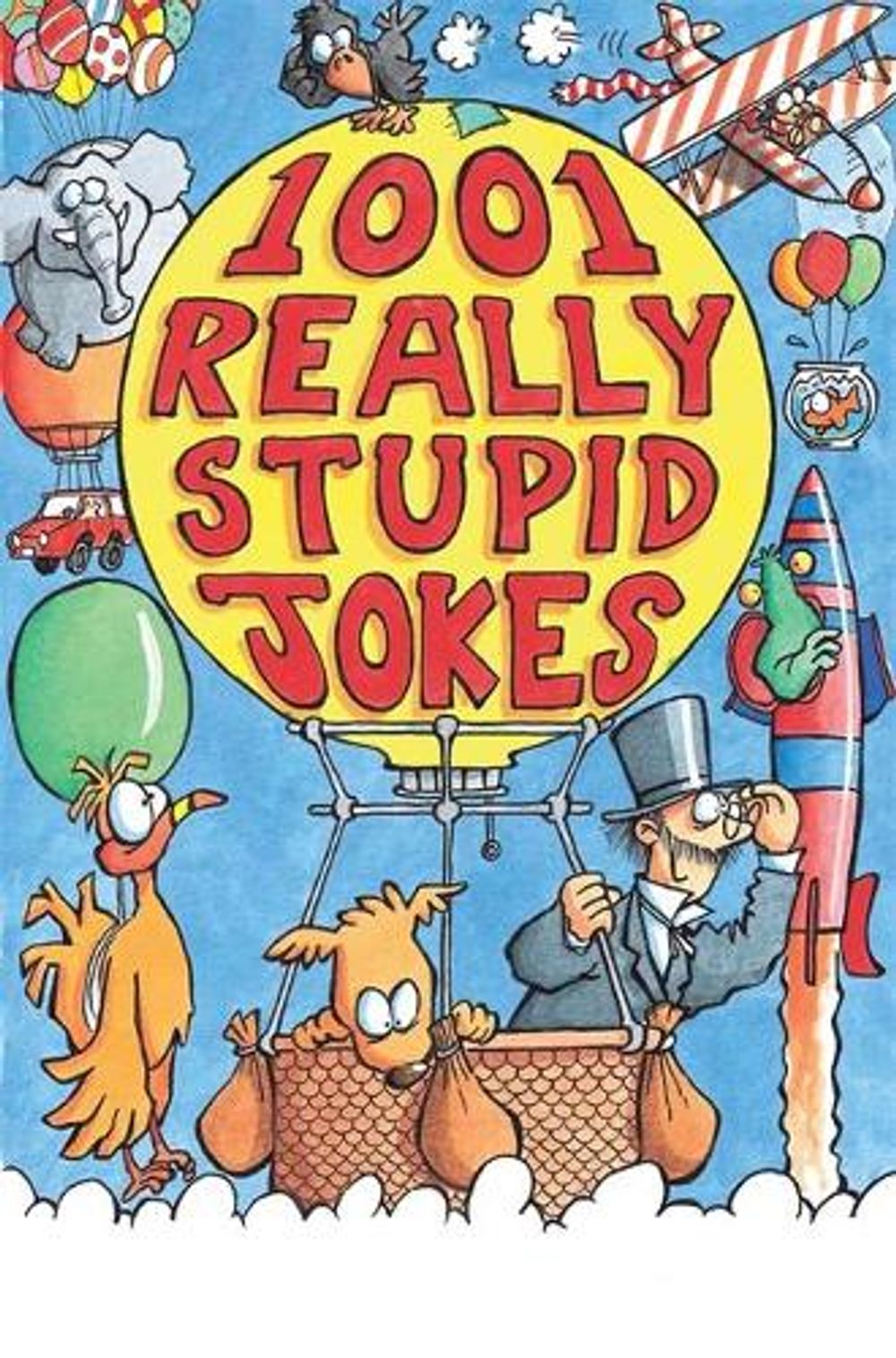 1001 Really Stupid Jokes by Mike Phillips - ISBN: 9781841191522