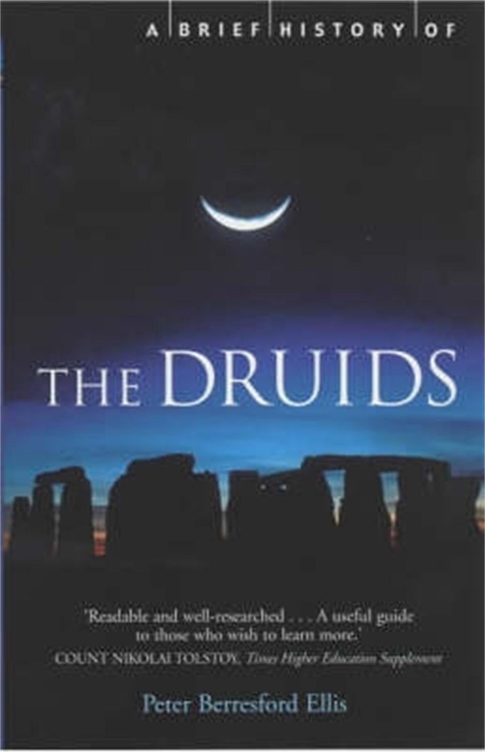 A Brief History of the Druids by Peter Ellis - ISBN: 9781841194684