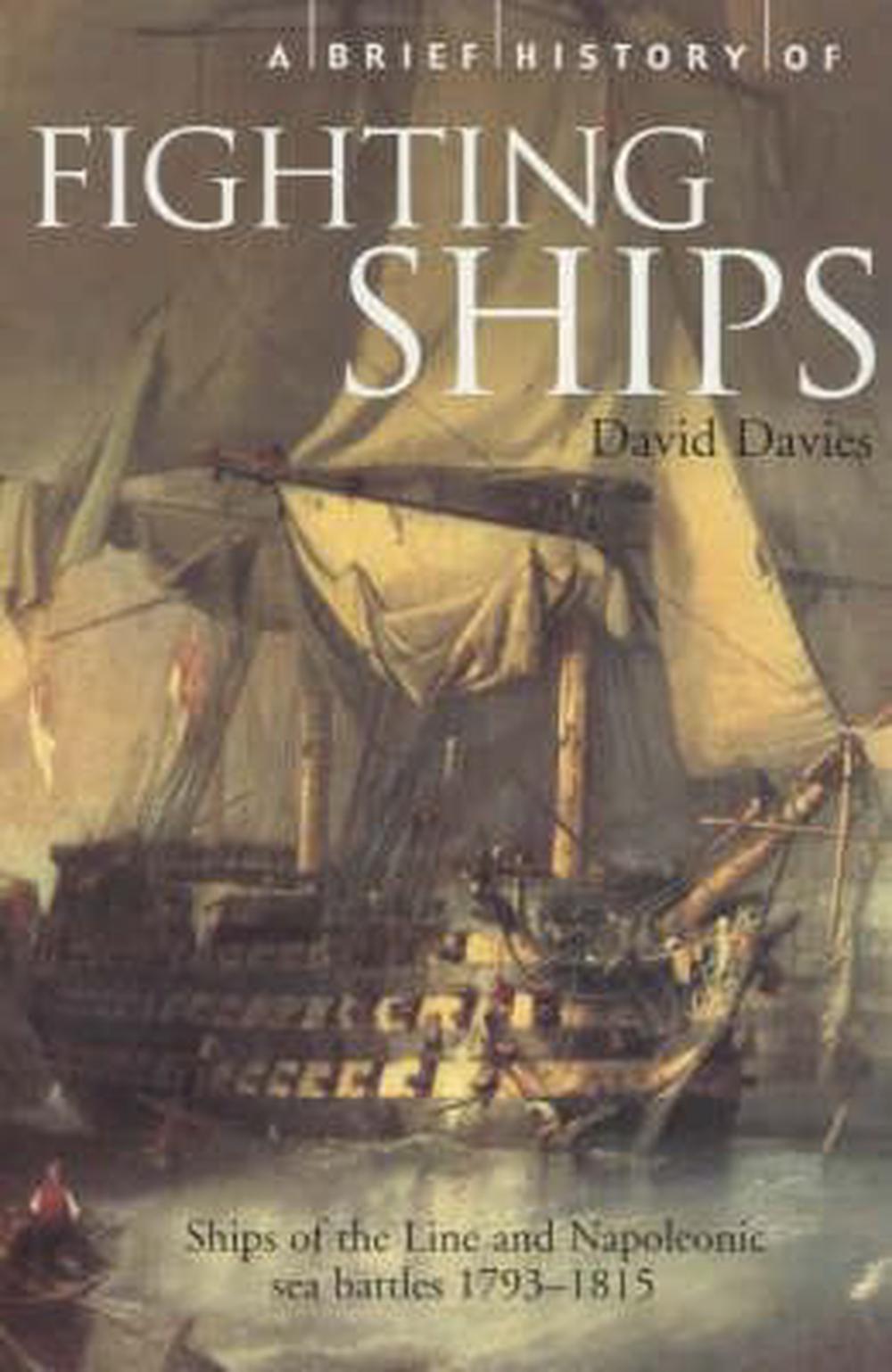 A Brief History of Fighting Ships, 9781841194691