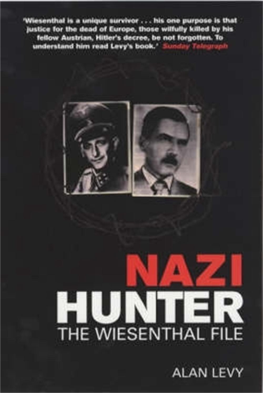Nazi Hunter by Alan Levy - ISBN: 9781841196077